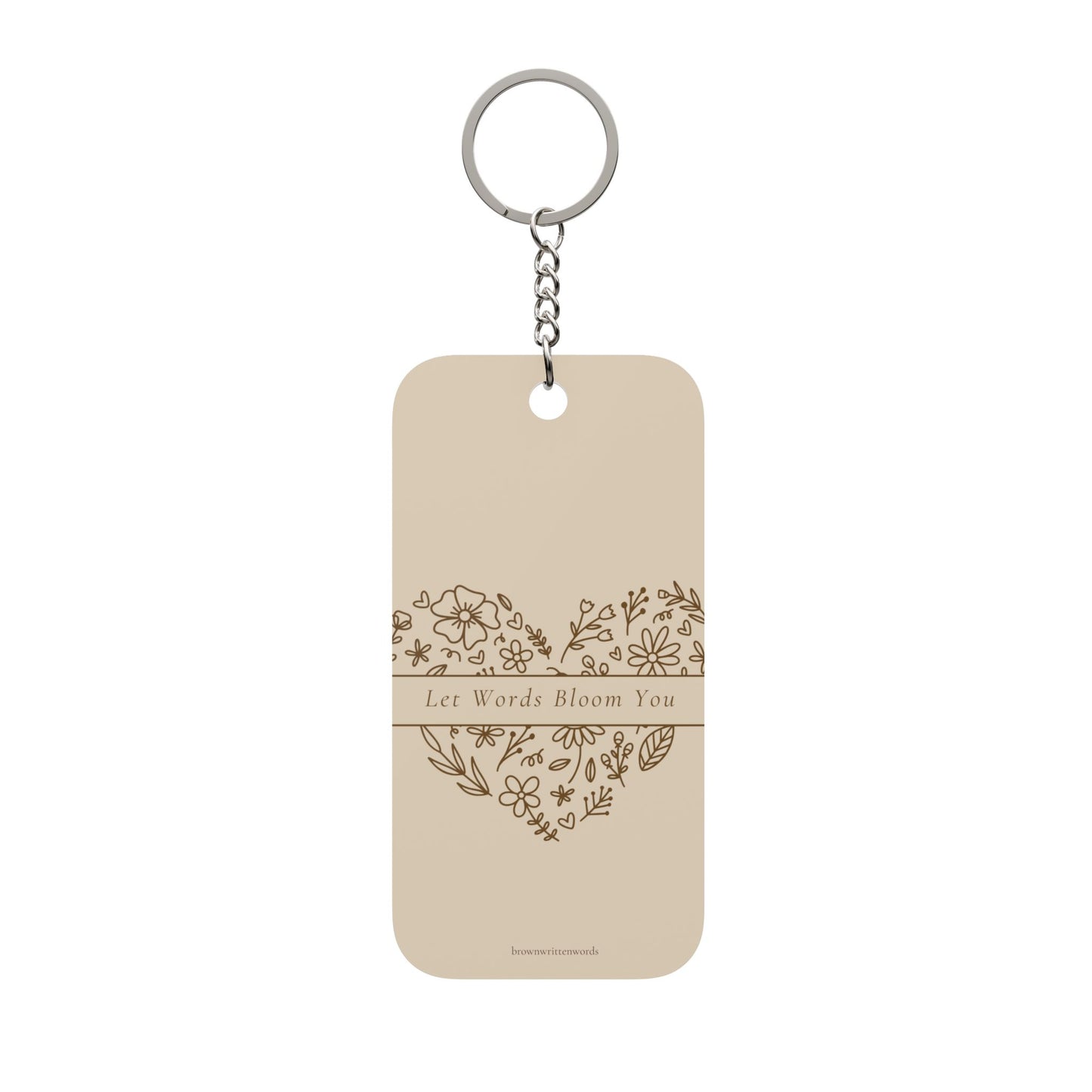 Double-Sided Keychain — "Let Words Bloom You" Floral Heart Charm
