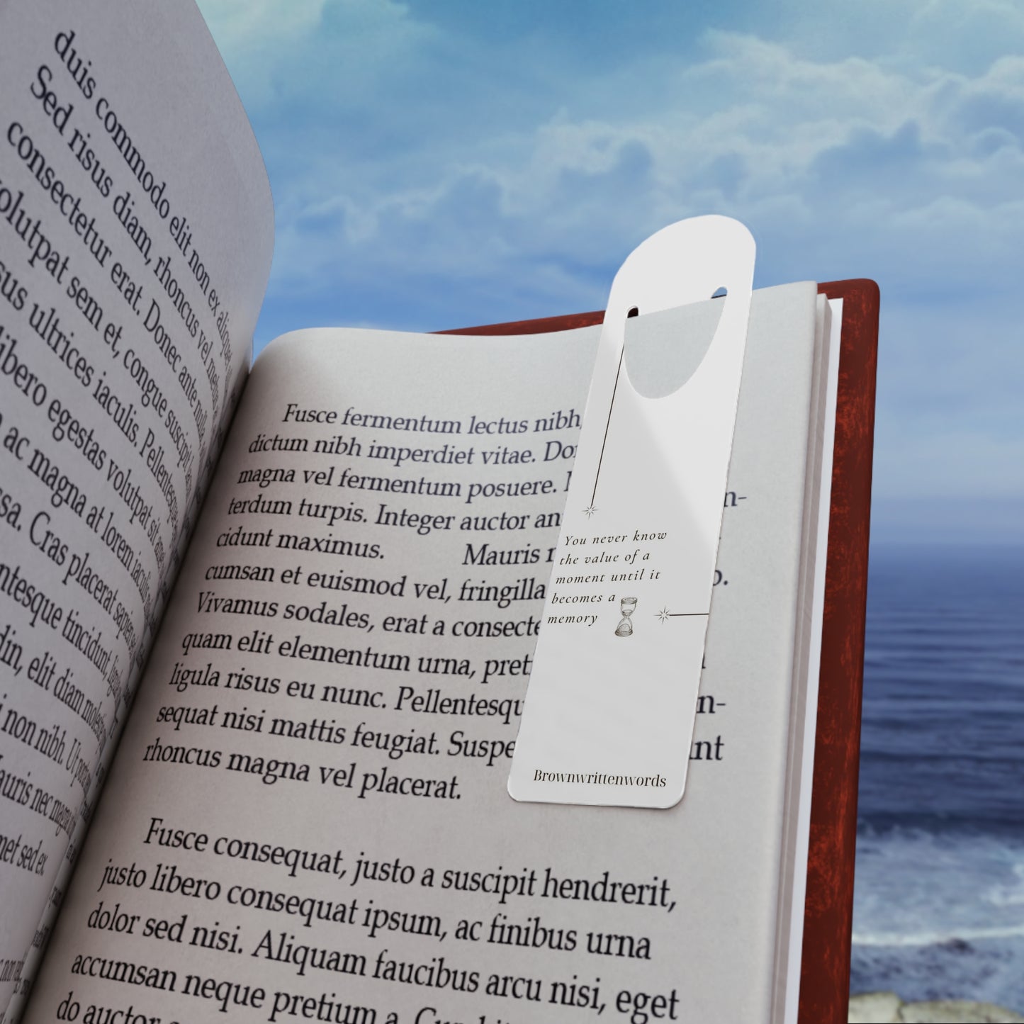 Sentimental Quote Bookmark — "You never know the value of a moment until it becomes a memory"