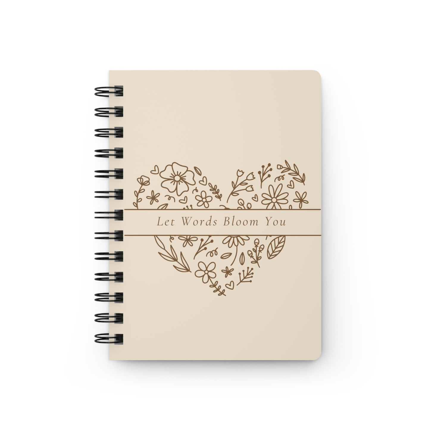 Let Words Bloom You — Spiral Journal